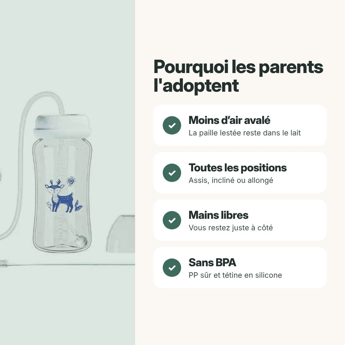 Avantages : moins d'air avalé, toutes les positions, mains libres, sans BPA